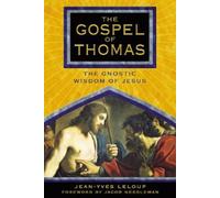 Jean-Yves Leloup The Gospel of Thomas (Tascabile)