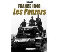 Jean-Yves Mary France 1940: Les Panzers (Copertina rigida)