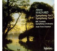 Jean-Yves Ossonce: BBC Scottish Symphony Orchestra - Magnard: Symphonies Nos 3 & 4