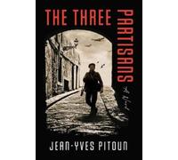 Jean-Yves Pitoun The Three Partisans (Tascabile)