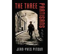 Jean-Yves Pitoun The Three Partisans (Tascabile)