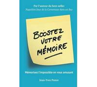 Jean-Yves Ponce Boostez votre mémoire (Tascabile)
