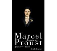 Jean-Yves Tadié Max Looser Marcel Proust: Biographie (Tascabile)