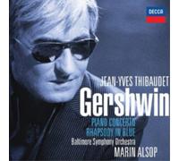 Jean-Yves Thibaudet George Gershwin: Piano Concerto/Rhapsody in Blue (CD) Album