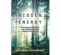 Jeane Manning Susan Manewich Hidden Energy (Copertina rigida)