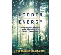 Jeane Manning Susan Manewich Hidden Energy (Tascabile)