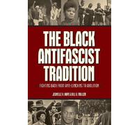 Jeanelle K. Hope Bill V. Mulle The Black Antifascist Traditio (Copertina rigida)
