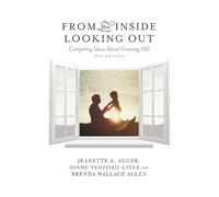 Jeanette A. Auger Diane Tedford-Litle From the Inside Looking Out (Tascabile)