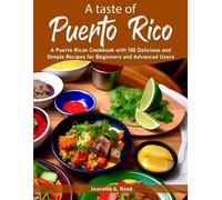 Jeanette A Reed A taste of Puerto Rico (Tascabile)