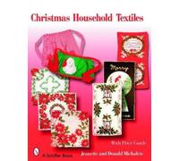 Jeanette and Donald Michalets Christmas Household Textiles (Tascabile)