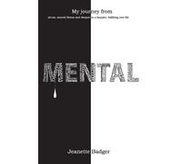 Jeanette Badger Mental (Tascabile)