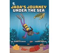 Jeanette Davis Jada's Journey Under the Sea (Copertina rigida)