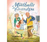 Jeanette Fazzari Jones Meatballs for Grandpa (Copertina rigida)