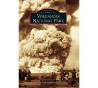 Jeanette Foster Hawaii Volcanoes National Park (Tascabile) Images of America