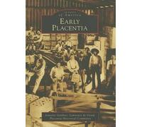 Jeanette Gardner Lawrence B. De Graaf Early Placentia (Tascabile)