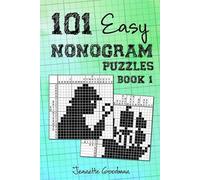 Jeanette Goodman 101 Easy Nonogram puzzles book 1 (Tascabile)