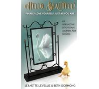 Jeanette Levellie Beth Gormong Hello, Beautiful (Copertina rigida)