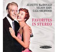 Jeanette MacDonald/Nelson Eddy/Gale Sherwood Favorites in Stereo (CD) Album