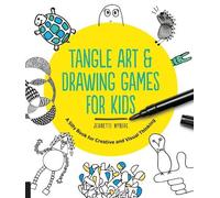 Jeanette Nyberg Tangle Art and Drawing Games for Kids (Tascabile)