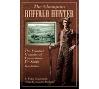 Jeanette Prodgers Champion Buffalo Hunter (Tascabile)