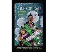 Jeanette Rodriguez A Clan Mother's Call (Tascabile)