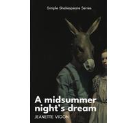 Jeanette Vigon A Midsummer Night's Dream Simple Shakespeare Series (Tascabile)