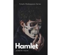 Jeanette Vigon Hamlet Simple Shakespeare Series (Tascabile) Simple Shakespeare