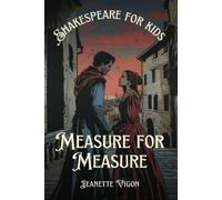 Jeanette Vigon Measure for Measure Shakespeare for kids (Tascabile)
