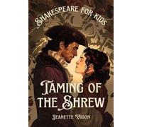Jeanette Vigon Taming of the Shrew Shakespeare for kids (Tascabile)