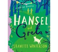 Jeanette Winterson Hansel and Greta (Copertina rigida) Fairy Tale Revolution