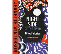 Jeanette Winterson Night Side of the River (Tascabile)