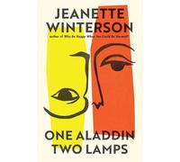 Jeanette Winterson One Aladdin Two Lamps (Copertina rigida)