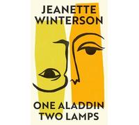 Jeanette Winterson One Aladdin Two Lamps (Copertina rigida)