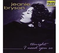 Jeanie Bryson - Tonight I Need You So
