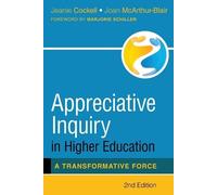 Jeanie Cockell Joan McArthur-B Appreciative Inquiry in Higher Educa (Tascabile)