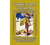 Jeanie Lang Stories from the Iliad (Tascabile)