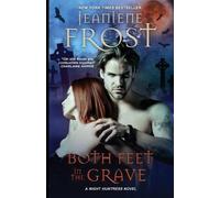 Jeaniene Frost Both Feet in the Grave (Tascabile) Night Huntress