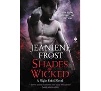Jeaniene Frost Shades Of Wicked (Copertina rigida) Night Rebel