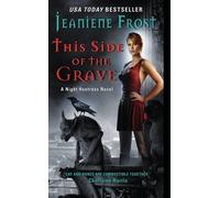 Jeaniene Frost This Side of the Grave (Tascabile) Night Huntress