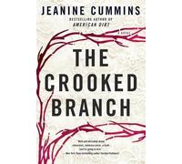 Jeanine Cummins Cummins, Jeanine The Crooked Branch (Tascabile)