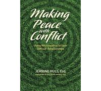 Jeanine Hull Hull, Jeanine Jeanine Hull Making Peace with Conflict (Tascabile)