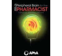 Jeanine P. Abrons Peripheral Brain for the Pharmacist, 2025-26 (Tascabile)