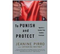 Jeanine Pirro To Punish and Protect (Tascabile)