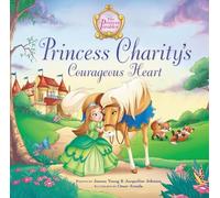 Jeanna Young Jacqueline Kinney Princess Charity's Courageou (Copertina rigida)