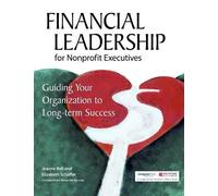 Jeanne Bell Elizabeth Financial Leadership for Nonprofit Ex (Copertina rigida)