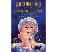 Jeanne Bendick Archimedes and the Door of Science (Tascabile)