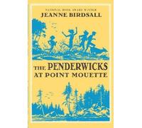 Jeanne Birdsall The Penderwicks at Point Mouette (Copertina rigida) Penderwicks