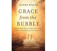 Jeanne Bishop Grace from the Rubble (Copertina rigida)
