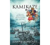 Jeanne Blanchet Kamikaze (Tascabile)
