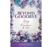 Jeanne Bundy Beyond Goodbye (Tascabile)